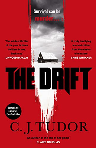 Book cover: red background, snowy landscape, isolated cabin, bold title “The Drift”.
