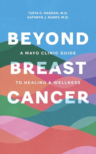 Book cover: "Beyond Breast Cancer" by Mayo Clinic, with colorful abstract design.