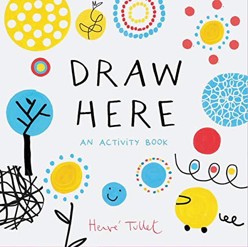 Cover of Draw Here activity book featuring colorful hand-drawn shapes on a white background.