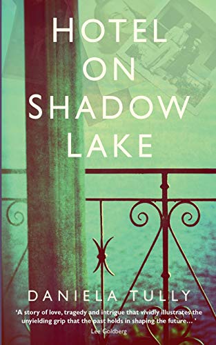 Book cover: “Hotel on Shadow Lake” with a lakeside view through ironwork.