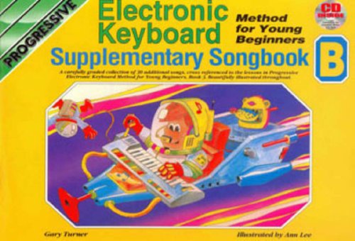 Cover of "Progressive: Electronic Keyboard: Supplementary Songbook B" with cartoon astronaut.