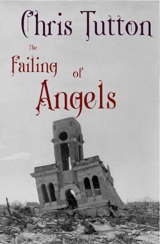 Book cover: “The Failing of Angels” with a damaged building image.