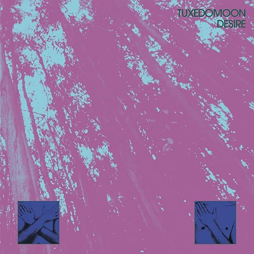 Album cover for Tuxedomoon's "Desire" with abstract pink and blue textures.