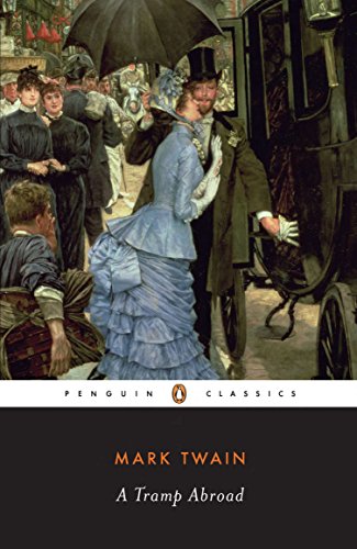 Book cover: “A Tramp Abroad” by Mark Twain, featuring 19th-century street scene.