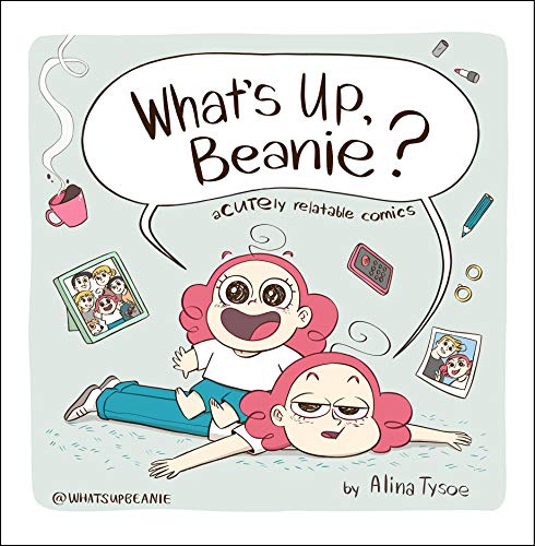 Book cover with cartoon girl and scattered objects, titled "What's Up, Beanie?".