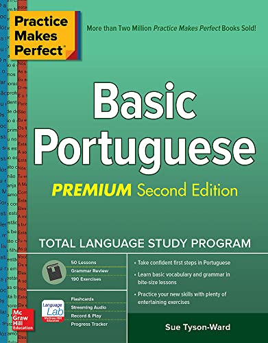 Book cover for Practice Makes Perfect: Basic Portuguese, Premium Second Edition by Sue Tyson-Ward.