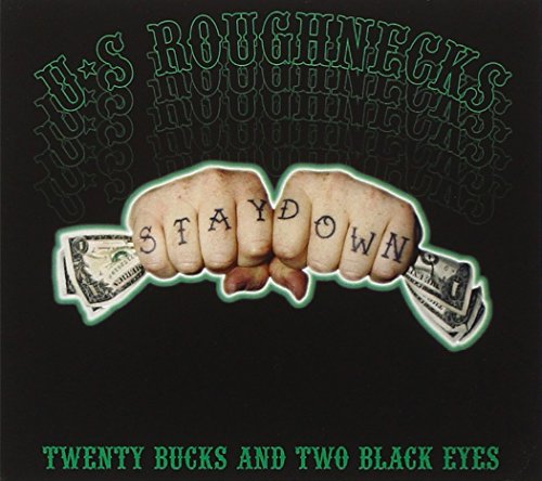 CD cover: fists holding money with band name "U.S. Roughnecks".
