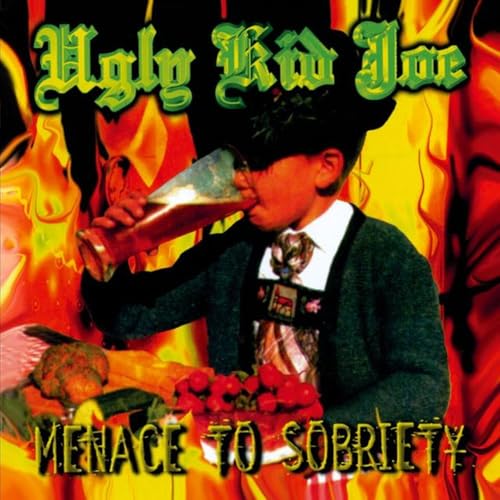Album cover for Ugly Kid Joe's "Menace To Sobriety" with fiery background.