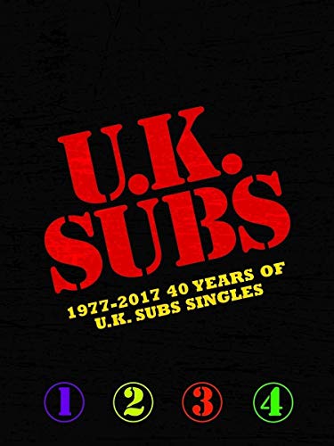 CD cover for "Uk Subs - 1977-2017 - 40 Years of Uk Subs Singles".