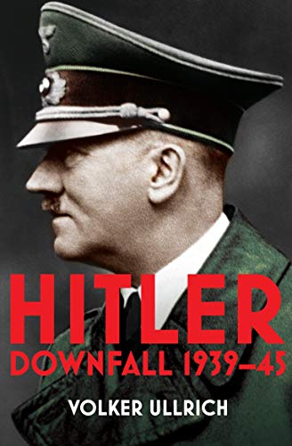 Book cover featuring Adolf Hitler in uniform, titled "Hitler: Downfall 1939-45".