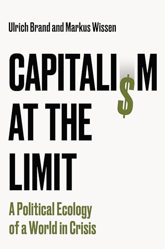 Book cover with large, bold text: "Capitalism at the Limit," featuring a dollar sign.