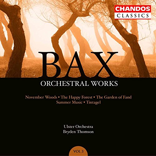 CD cover for "Bax Orchestral Works Vol. 3" featuring a forest scene.