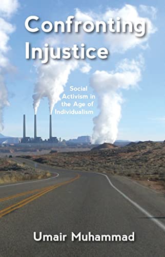 Book cover with smokestacks, a road, and the title "Confronting Injustice.