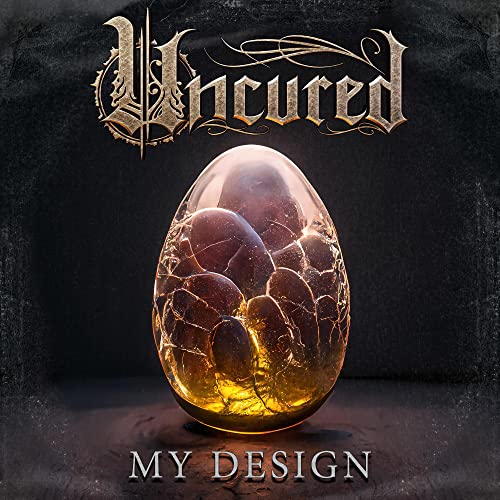 CD cover for “Uncured - My Design” featuring a cracked egg image.