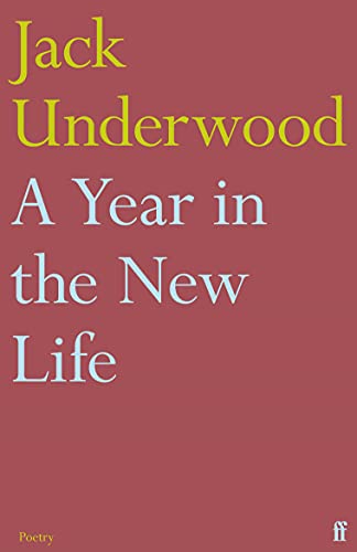 Book cover: "A Year in the New Life" by Jack Underwood, red background.