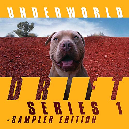 CD cover for Underworld’s “DRIFT Series 1” featuring a pit bull’s face.