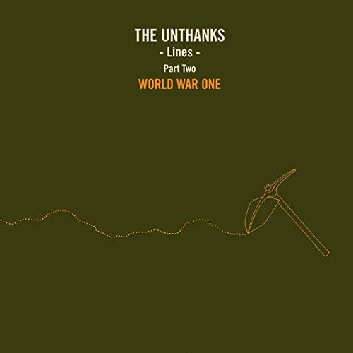 Album cover for The Unthanks’ “Lines - Part Two: World War One” with a pickaxe.