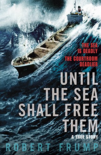 Book cover: ship battling massive waves, title “Until The Sea Shall Free Them.”