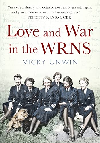 Book cover: “Love and War in the WRNS” featuring women in uniform.