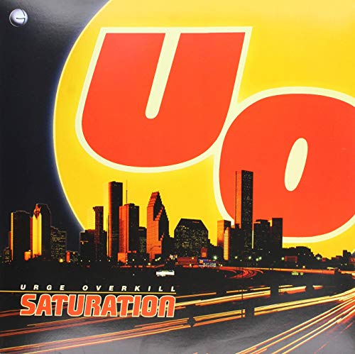 Album cover for Urge Overkill’s “Saturation” featuring a city skyline.