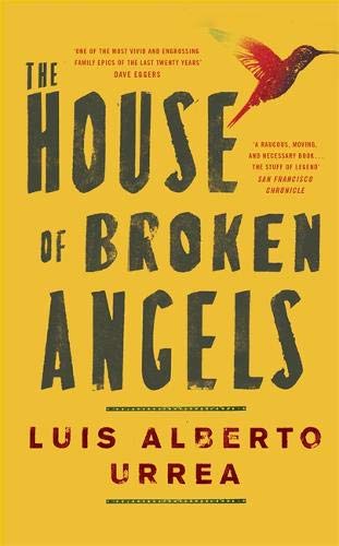 Yellow book cover with bold title, "The House of Broken Angels," and a hummingbird.