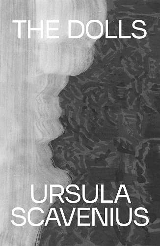 Book cover for "The Dolls" by Ursula Scavenius, featuring a blurred face.