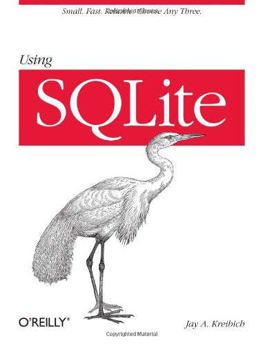 Book cover for "Using SQLite" with a heron illustration.