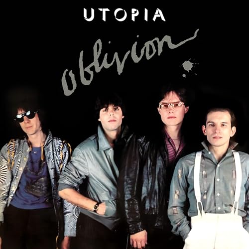 Utopia band portrait on album cover, "Oblivion", with handwritten title.