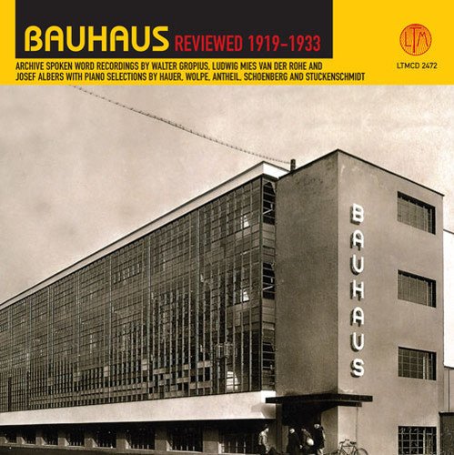 "Bauhaus Reviewed 1919-33" CD cover featuring a sepia-toned image of a Bauhaus building.