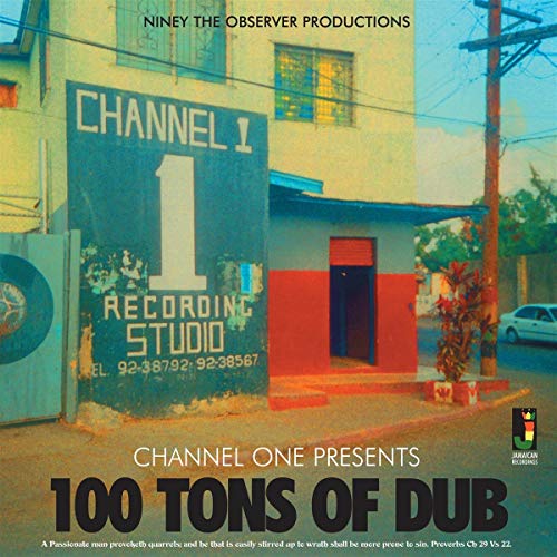 The Channel One Recording Studio building with text reading 100 Tons of Dub.