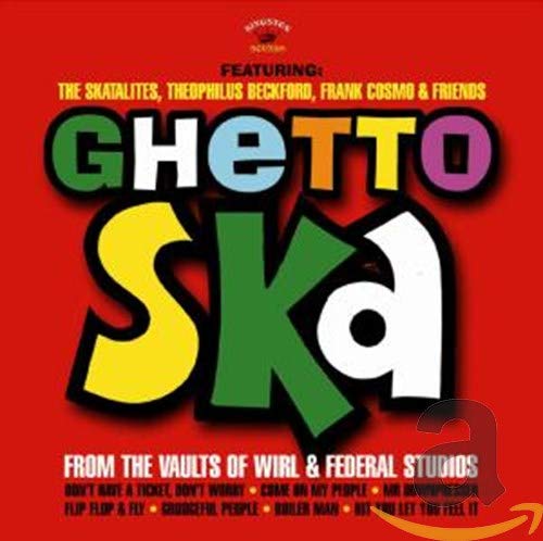 CD cover for “Ghetto Ska” with colorful, bold lettering and a red background.
