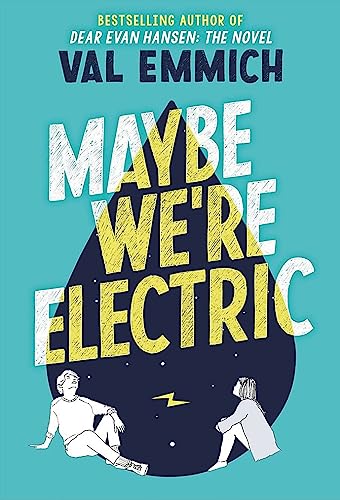 Book cover: "Maybe We're Electric" with illustrated figures and lightning.