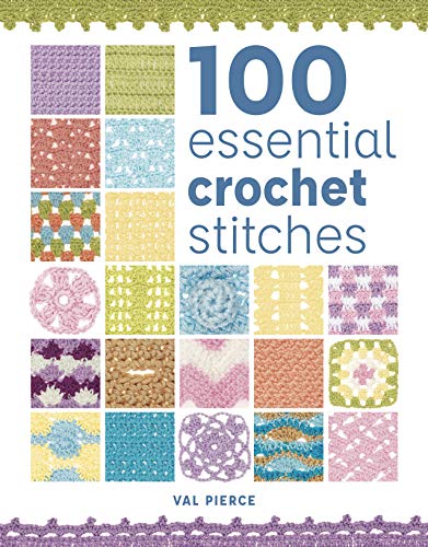 Book cover titled 100 Essential Crochet Stitches featuring a grid of various crochet patterns.