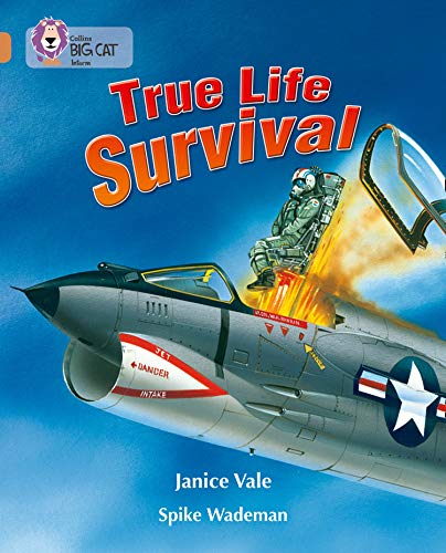 Book cover: “True Life Survival” depicts a pilot ejecting from a jet.