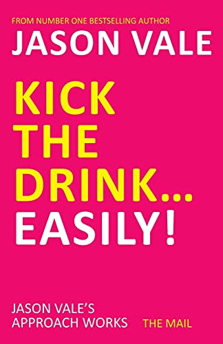 Book cover, pale blue background, title reads "Kick the Drink...Easily!" in dark text.