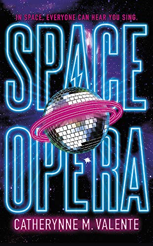 Book cover: “Space Opera” with a disco ball planet and neon text.