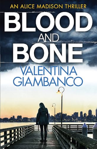 Book cover: “Blood and Bone” with a woman on a pier, city skyline.