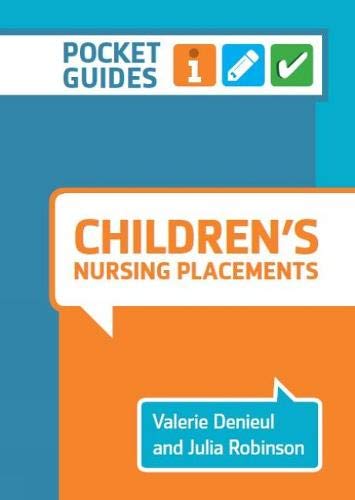 Book cover titled Children's Nursing Placements by Valerie Denieul and Julia Robinson.