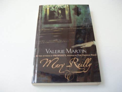 Book cover for "Mary Reilly" by Valerie Martin, dark and moody.