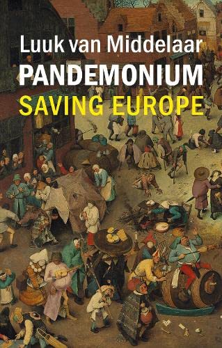 Book cover: “Pandemonium: Saving Europe” with a busy, historical painting.