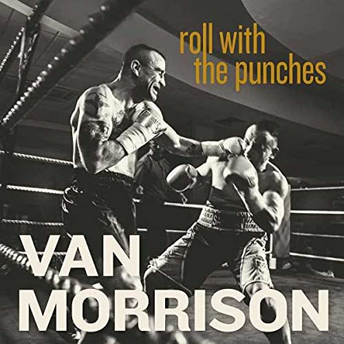 Black and white image of two boxers in a ring, text reads "Van Morrison."