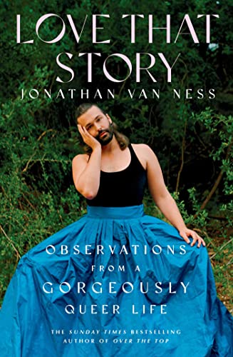 Book cover featuring Jonathan Van Ness in a black tank top and blue skirt.