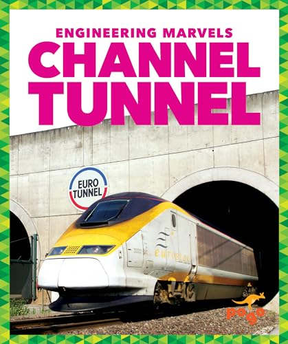Book cover: "Channel Tunnel" with a high-speed train entering a tunnel.