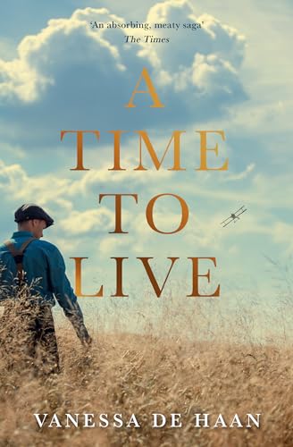 Book cover: man in field, airplane, cloudy sky, title "A Time to Live".