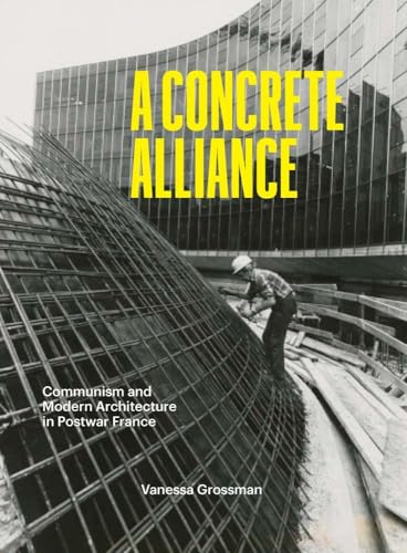 Book cover: “A Concrete Alliance” with construction worker and building.