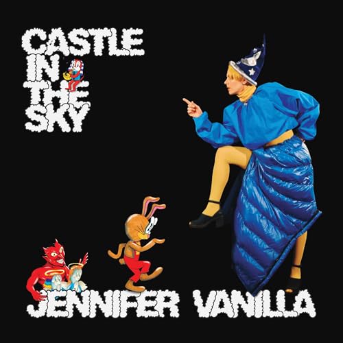 Album cover for Jennifer Vanilla’s “Castle in the Sky” featuring a woman and cartoon figures.