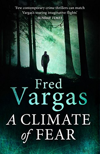 Book cover: dark forest, lone figure, title "A Climate of Fear" by Fred Vargas.