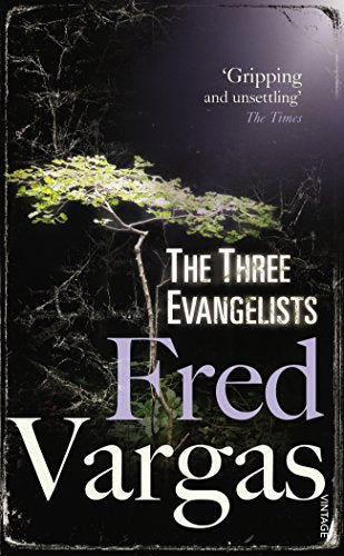 Book cover: "The Three Evangelists" by Fred Vargas, dark forest scene.