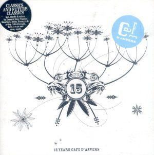 CD cover for "15 Years Cafe D'anvers" with floral and animal designs.