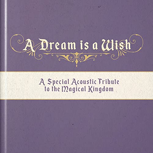 CD cover: purple background with gold and white text, "A Dream is a Wish.